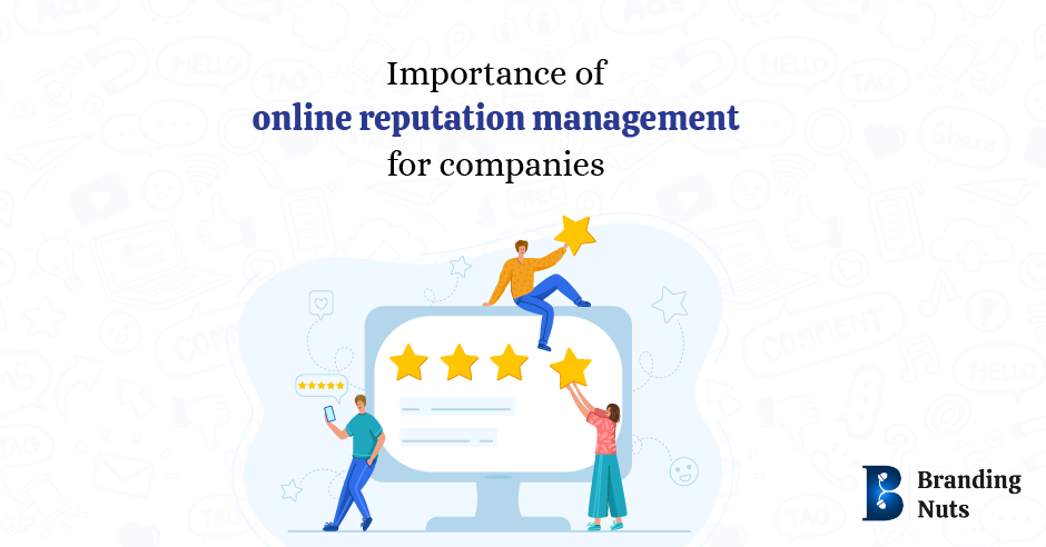 Importance of Online Reputation Management for Companies